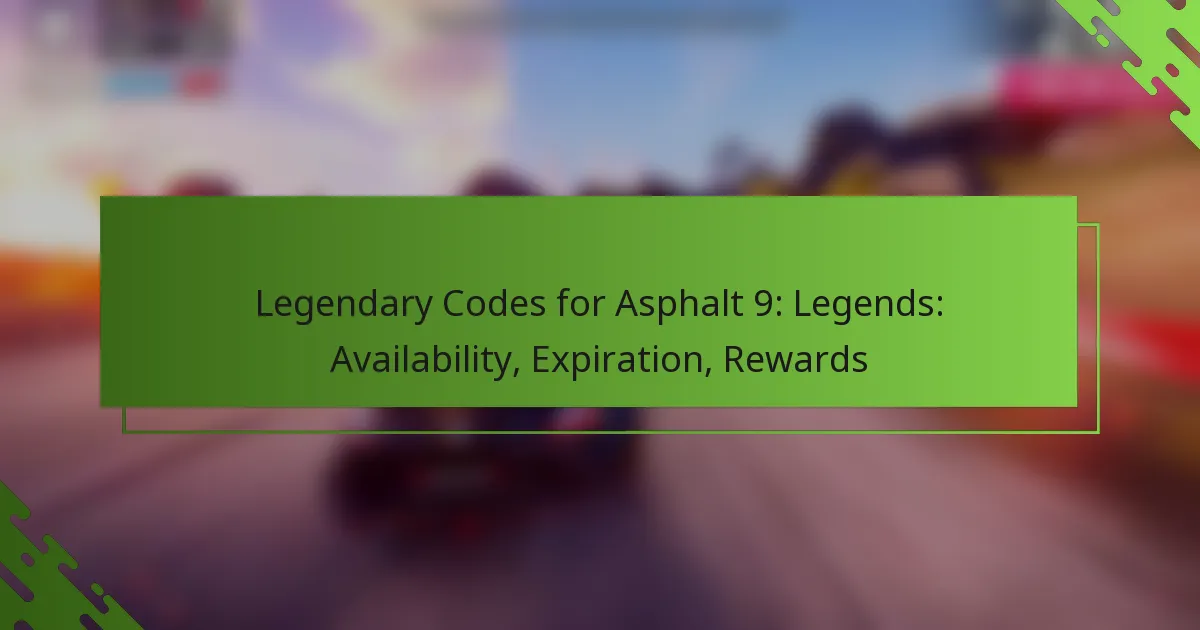 Legendary Codes for Asphalt 9: Legends: Availability, Expiration, Rewards