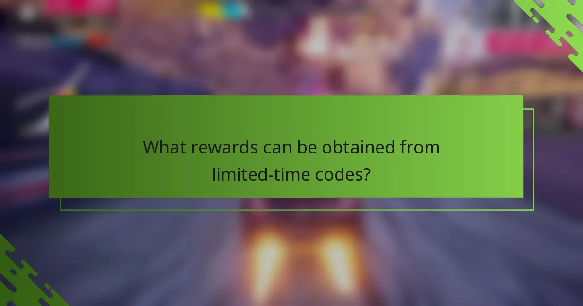What rewards can be obtained from limited-time codes?