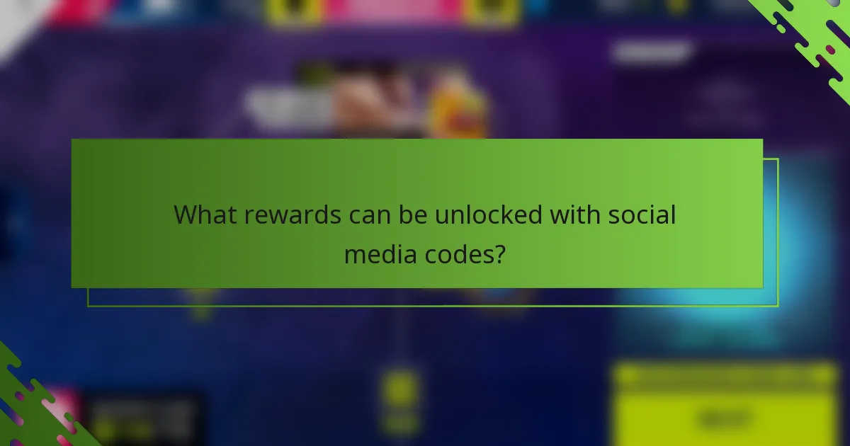 What rewards can be unlocked with social media codes?