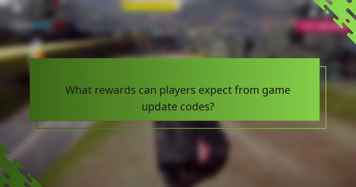 What rewards can players expect from game update codes?