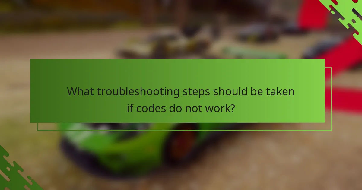 What troubleshooting steps should be taken if codes do not work?